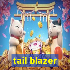 tail blazer